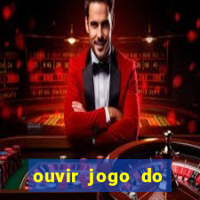 ouvir jogo do vasco ao vivo